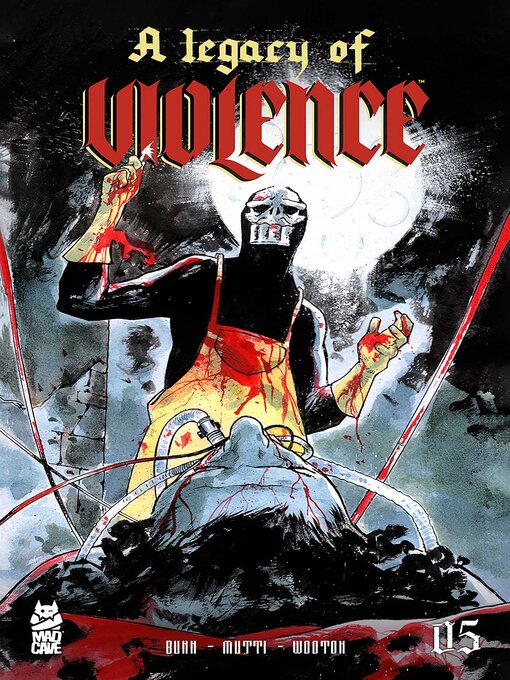 Title details for A Legacy of Violence #5 by Cullen Bunn - Available